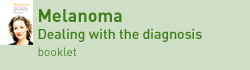 Melanoma dealing the diagnosis