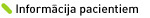 informacija pacientiem