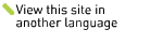 View this site in other languages